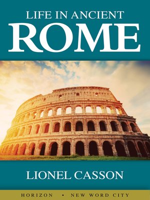 cover image of Life in Ancient Rome